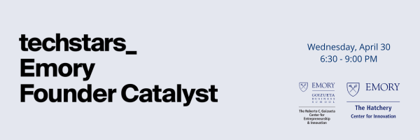 Techstars Emory Founder Catalyst